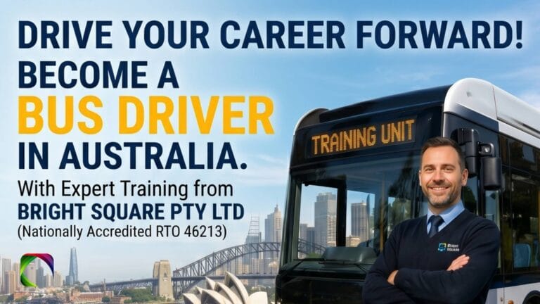 The Ultimate Guide to Bus Driving Courses in Sydney, NSW: Your Path to a Rewarding Career with Bright Square
